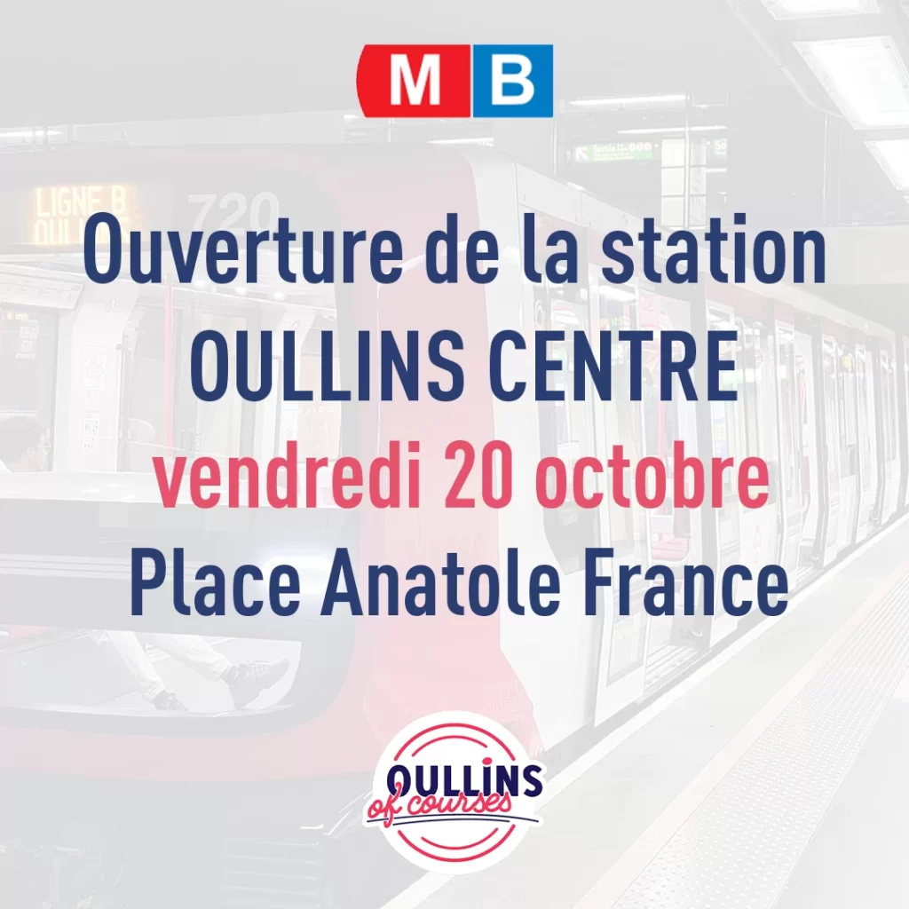 Ouverture de la station Oullins Centre !