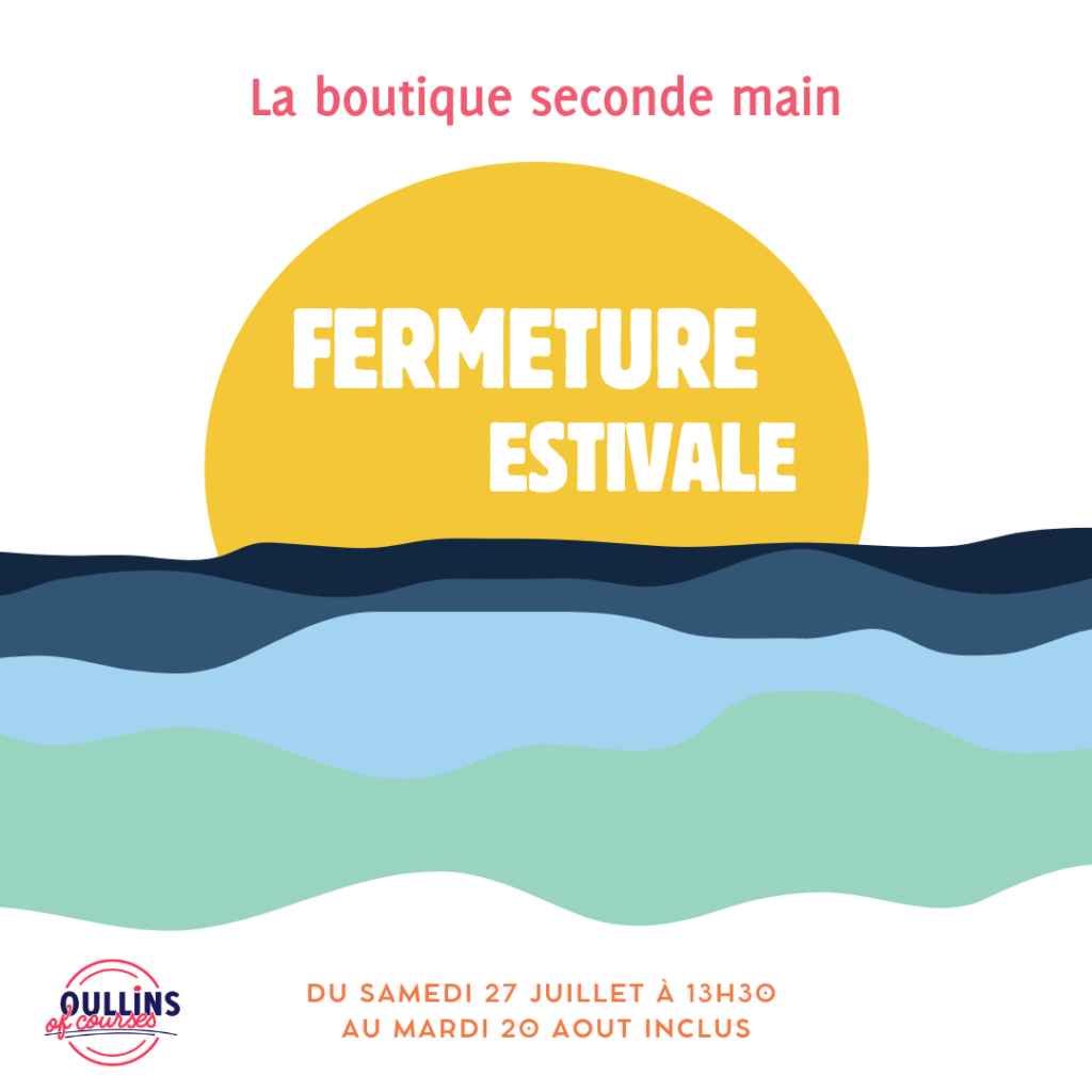 Fermeture estivale de la boutique seconde main